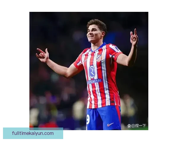 西甲马竞更衣室状态逐步回暖，球队士气提升明显